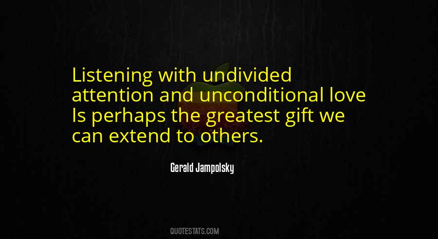Quotes About Undivided Love #1336629