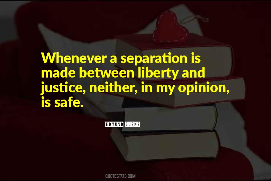 Quotes About Justice And Liberty #129381