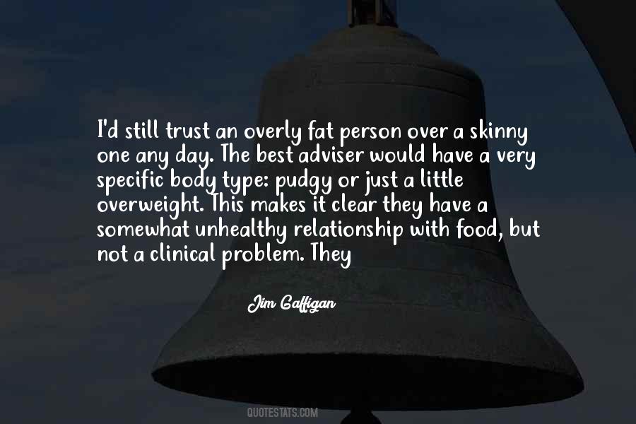 Quotes About Overweight #1093141