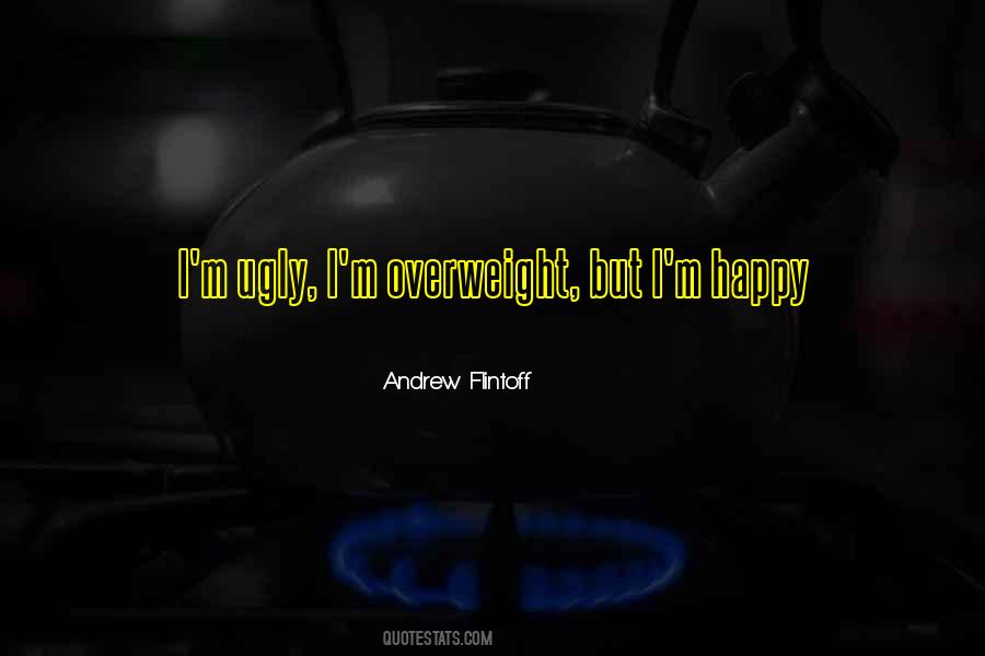 Quotes About Overweight #1609256