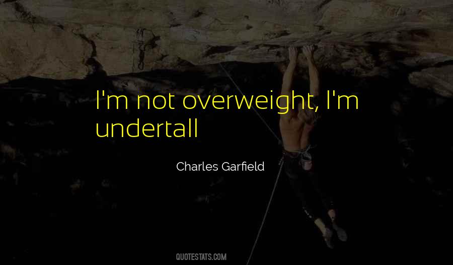 Quotes About Overweight #699472