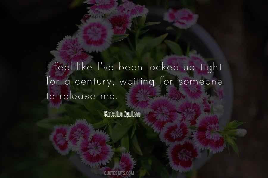 Quotes About Locked Up #1266069