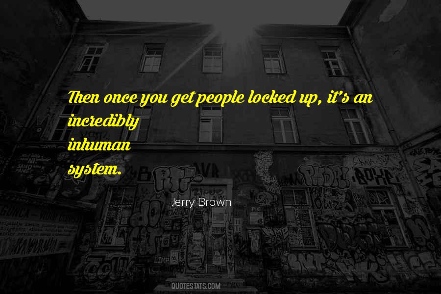 Quotes About Locked Up #901286