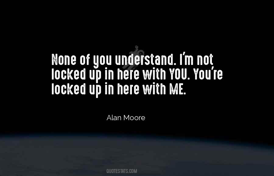 Quotes About Locked Up #946735