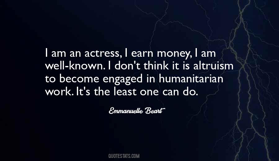 Quotes About Humanitarian Work #699033