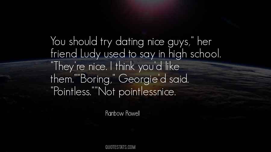 Quotes About Dating Nice Guys #1275192
