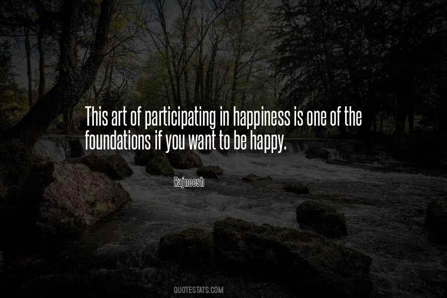 Quotes About Want To Be Happy #1690638