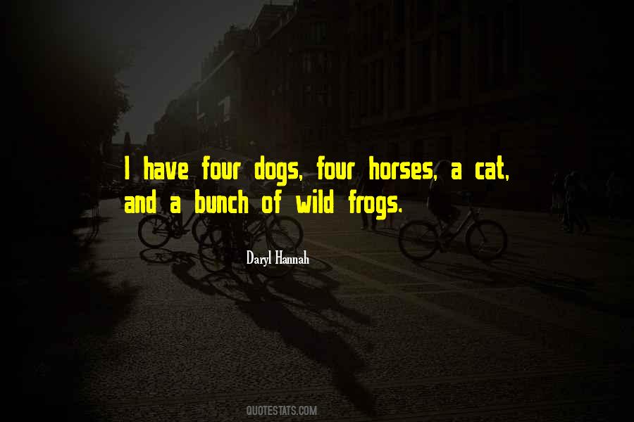 Quotes About Wild Horses #1558490