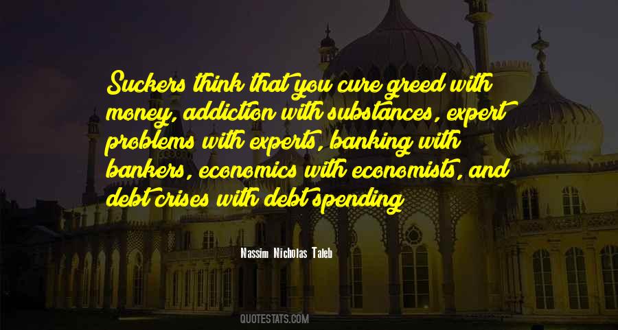Economics Greed Quotes #919802