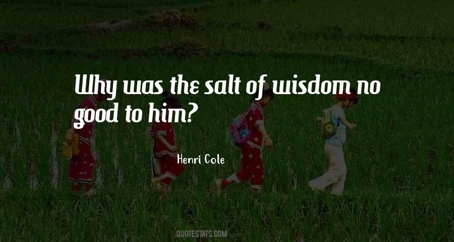 Quotes About Salt #1201914