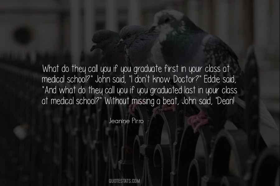 Quotes About Missing School #517507