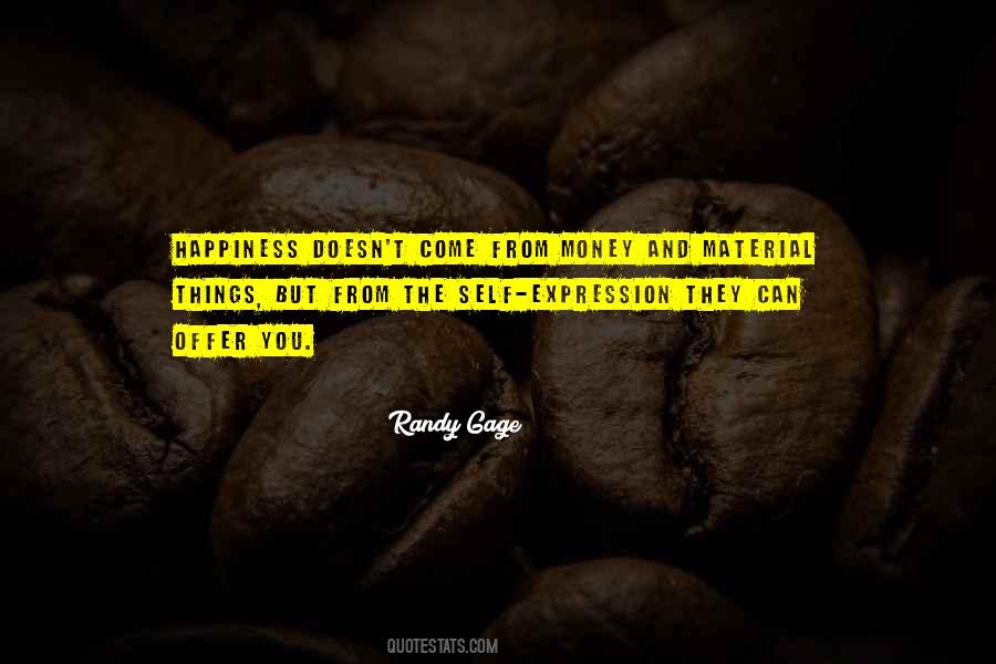 Quotes About Material Things And Happiness #40304