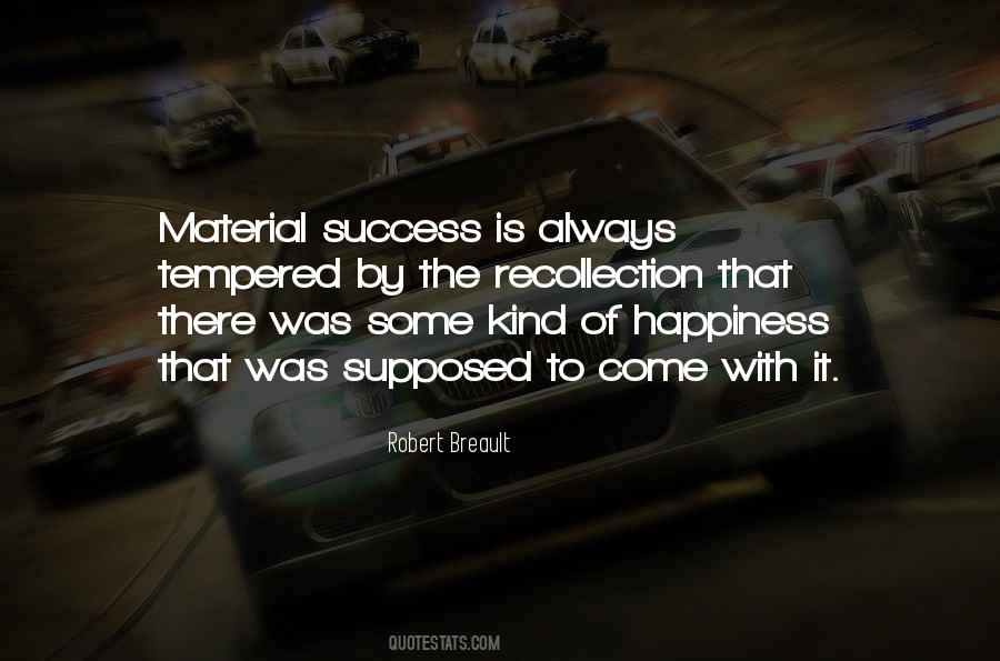 Quotes About Material Things And Happiness #562681