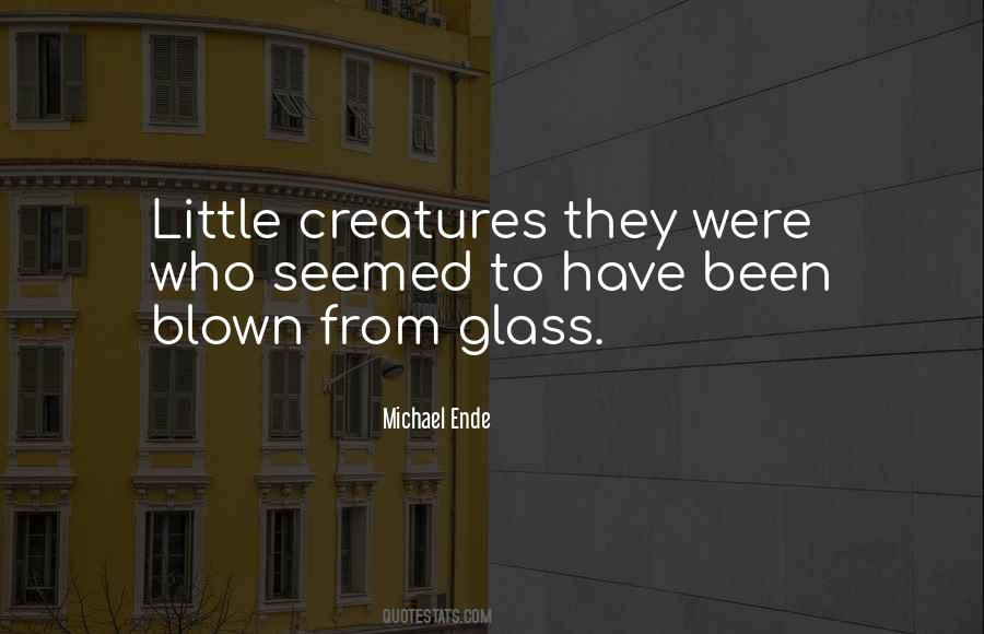 Quotes About Blown Glass #1160538