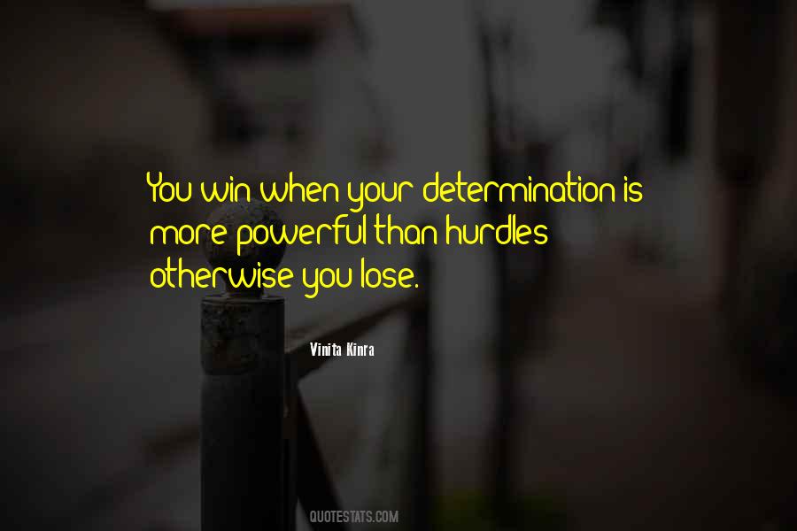 Quotes About Determination To Win #37622