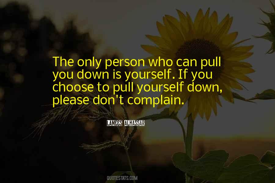 Pull Yourself Quotes #489016