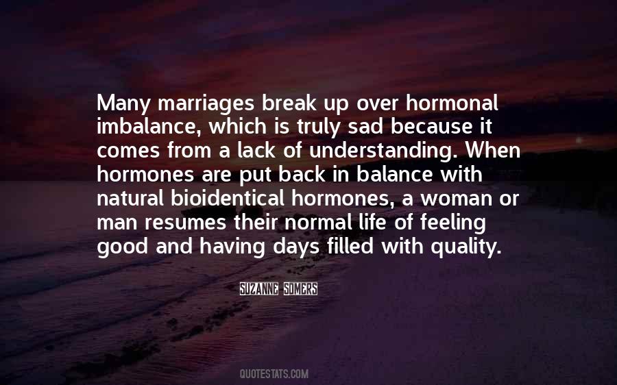 Quotes About Hormones #1305073