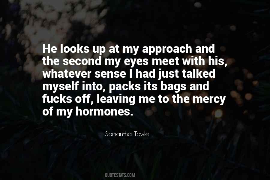 Quotes About Hormones #1434445