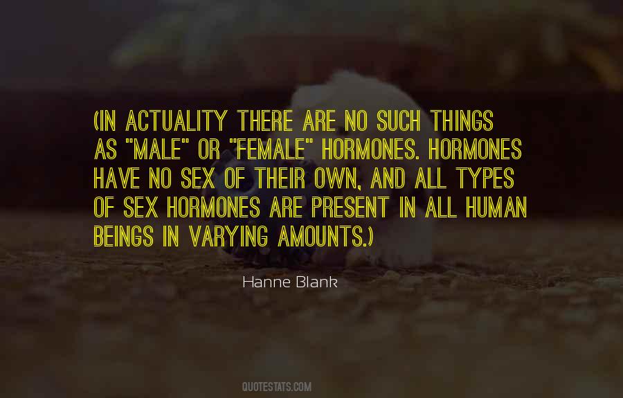 Quotes About Hormones #1513278