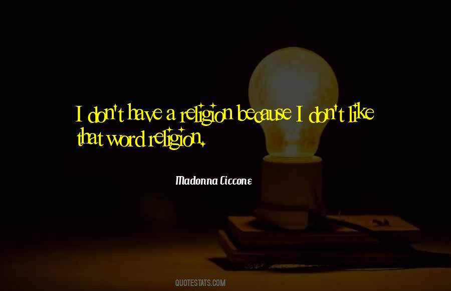 Religion Because Quotes #779774