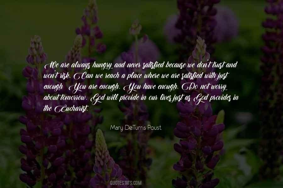 Quotes About If Tomorrow Never Comes #136905