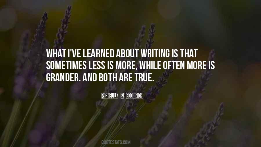 Quotes About Writing Less Is More #1618249