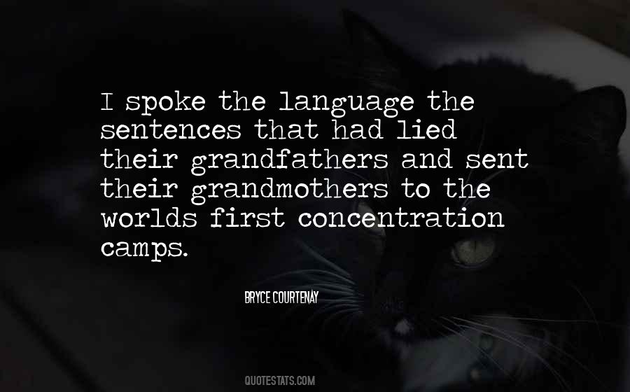 Quotes About Concentration Camps #951628