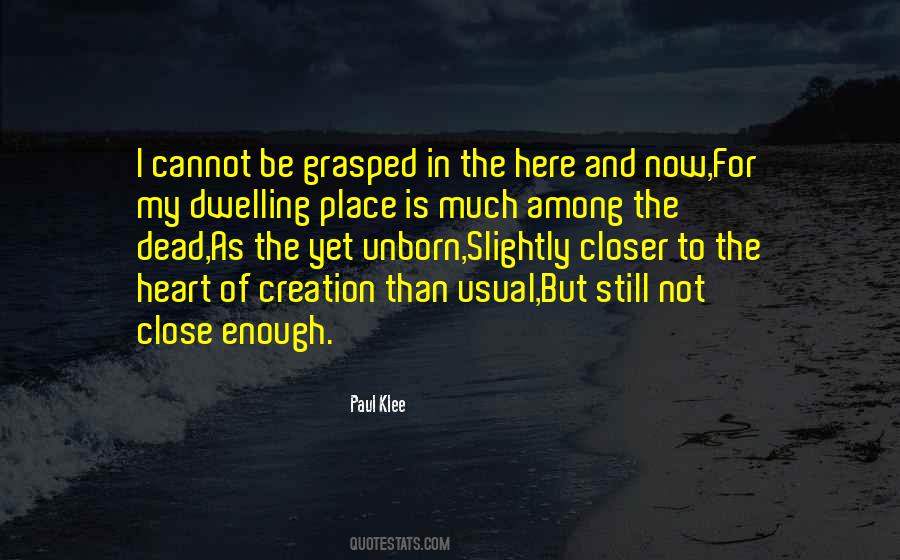 Close In Heart Quotes #1067779