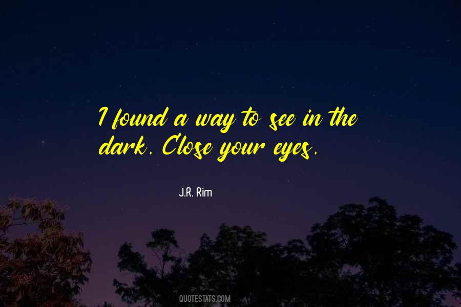 Close In Heart Quotes #1238687