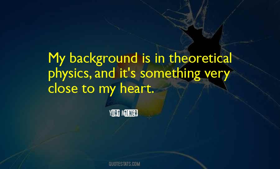 Close In Heart Quotes #715729