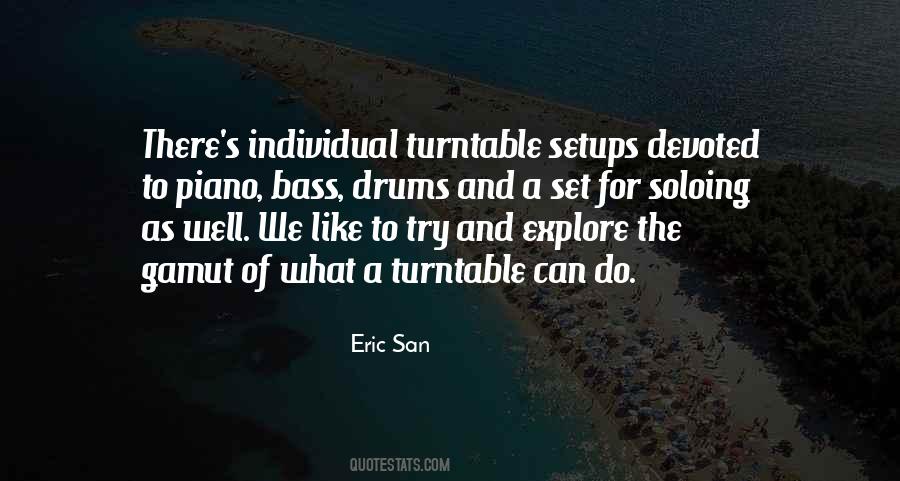 Quotes About Drums And Bass #1329229