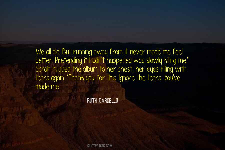 Quotes About Running Out Of Tears #89829