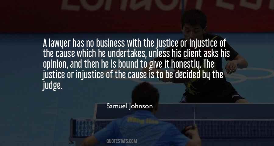 Quotes About Justice And Injustice #1141535