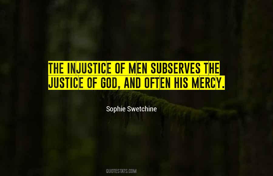 Quotes About Justice And Injustice #1184116