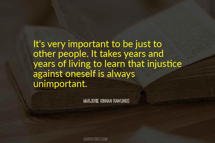 Quotes About Justice And Injustice #1476842