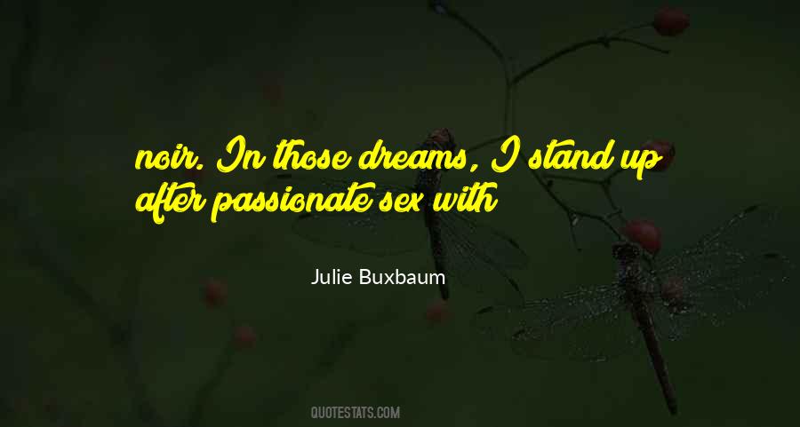 Quotes About Passionate #1541005