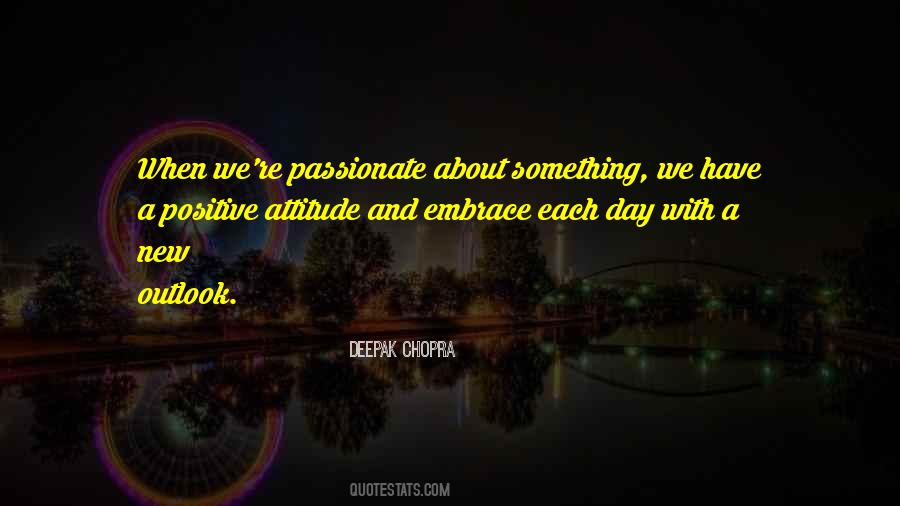 Quotes About Passionate #1651429