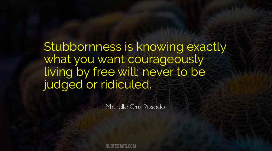 Quotes About Knowing Exactly What You Want #1326501
