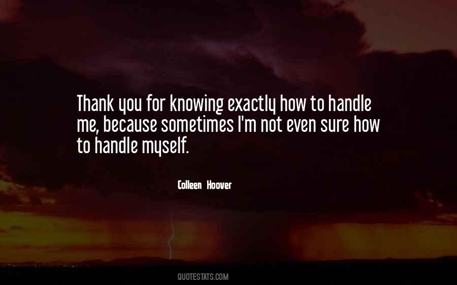 Quotes About Knowing Exactly What You Want #471894