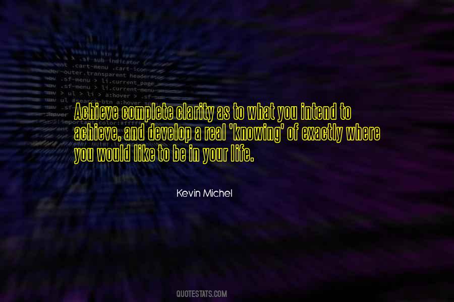 Quotes About Knowing Exactly What You Want #597601