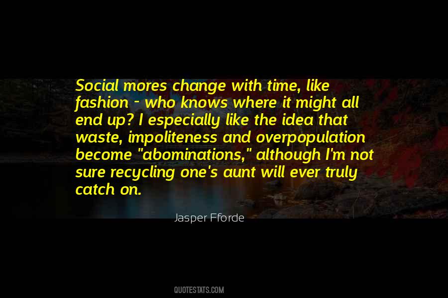 Quotes About Recycling Fashion #748659