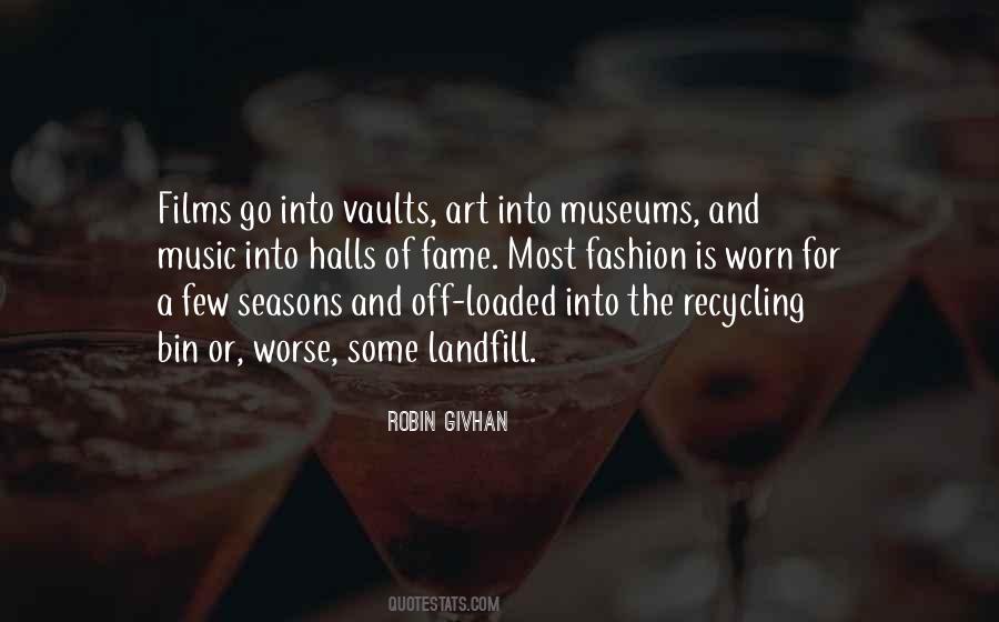 Quotes About Recycling Fashion #772978
