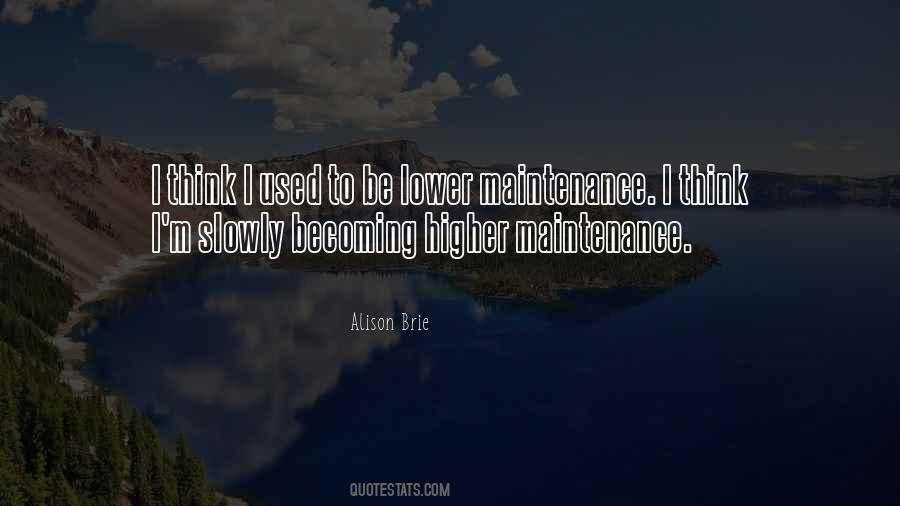 Quotes About Maintenance #1090877