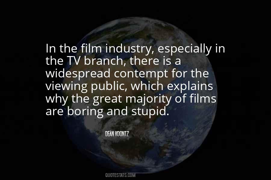 Quotes About Film Industry #1104398