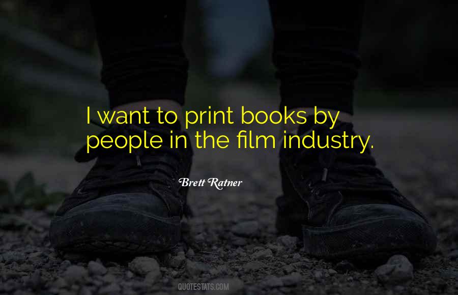 Quotes About Film Industry #1106697