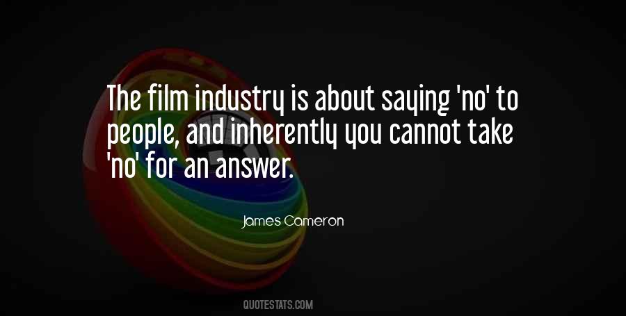 Quotes About Film Industry #931242