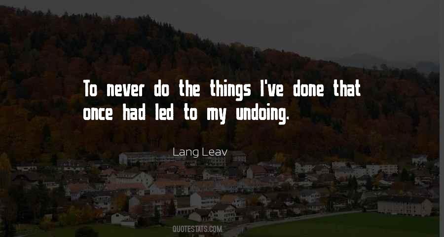 Quotes About Undoing #959931