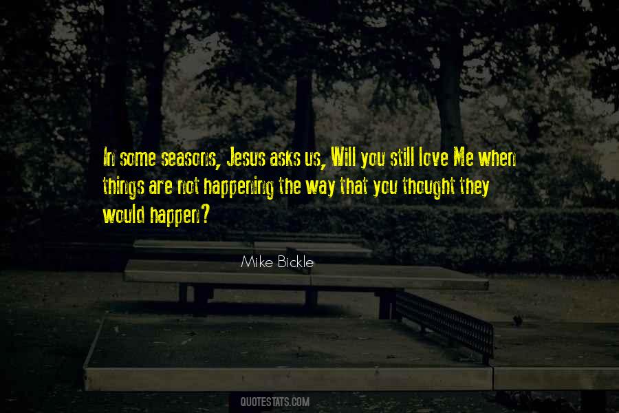 Jesus Would Love Quotes #938870