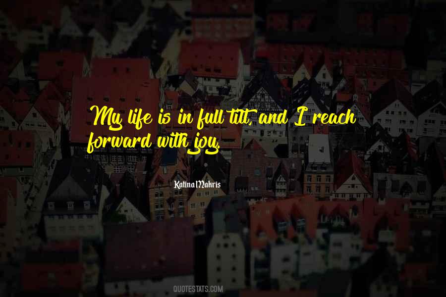 Quotes About Life Move Forward #1096669