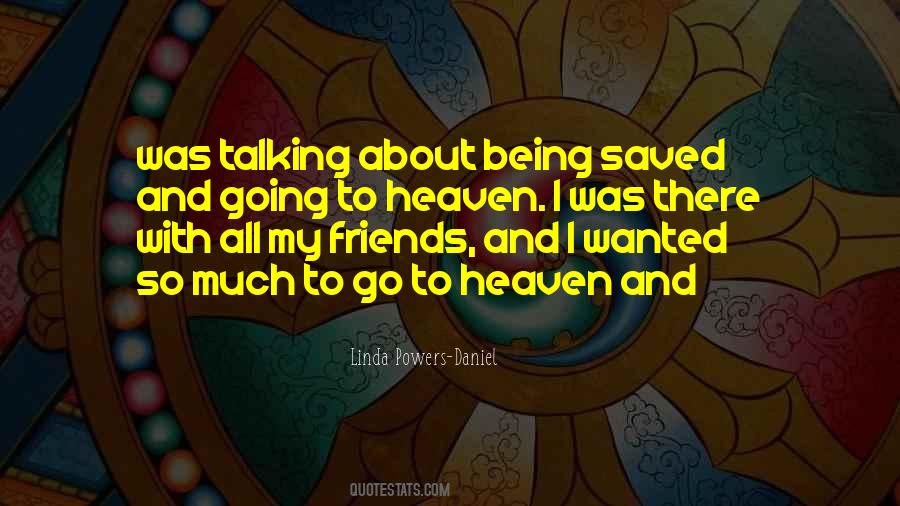 Quotes About Going To Heaven #1462274